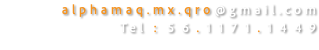 alphamaq.mx.qro@gmail.com
Tel : 56.1171.1449